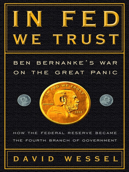 Title details for In FED We Trust by David Wessel - Available